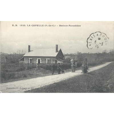 La Capelle-lès-Boulogne Maison Forestiére 1915 